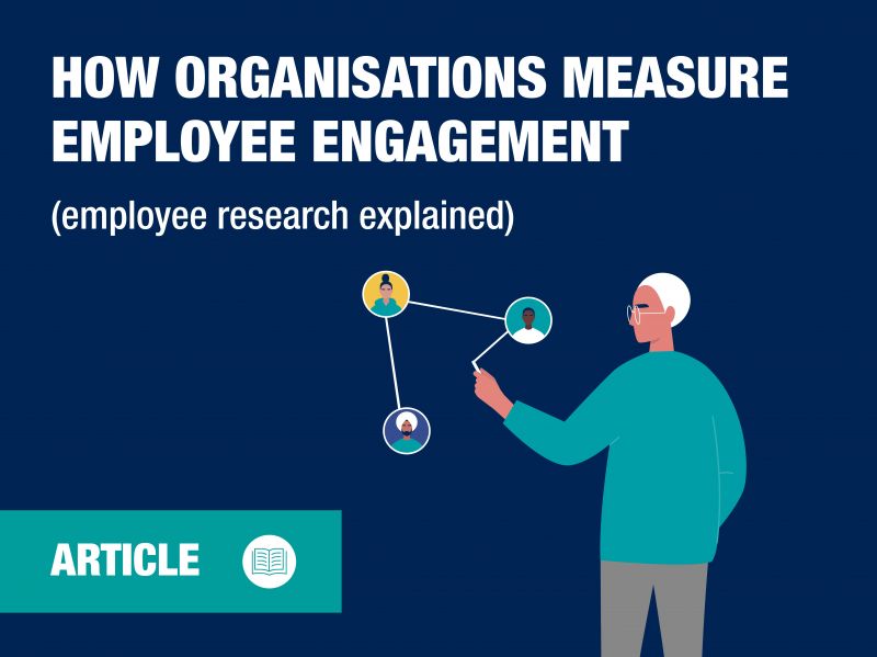 How organisations measure employee engagement (employee research explained) 
